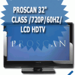 Proscan 32" Class /720p/60Hz/ LCD HDTV